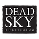 Dead Sky Publishing Newsletter