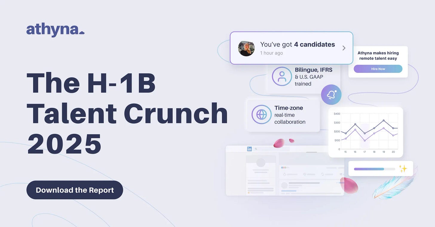The H-1B Talent Crunch 2025 / Athyna / The Signal Newsletter