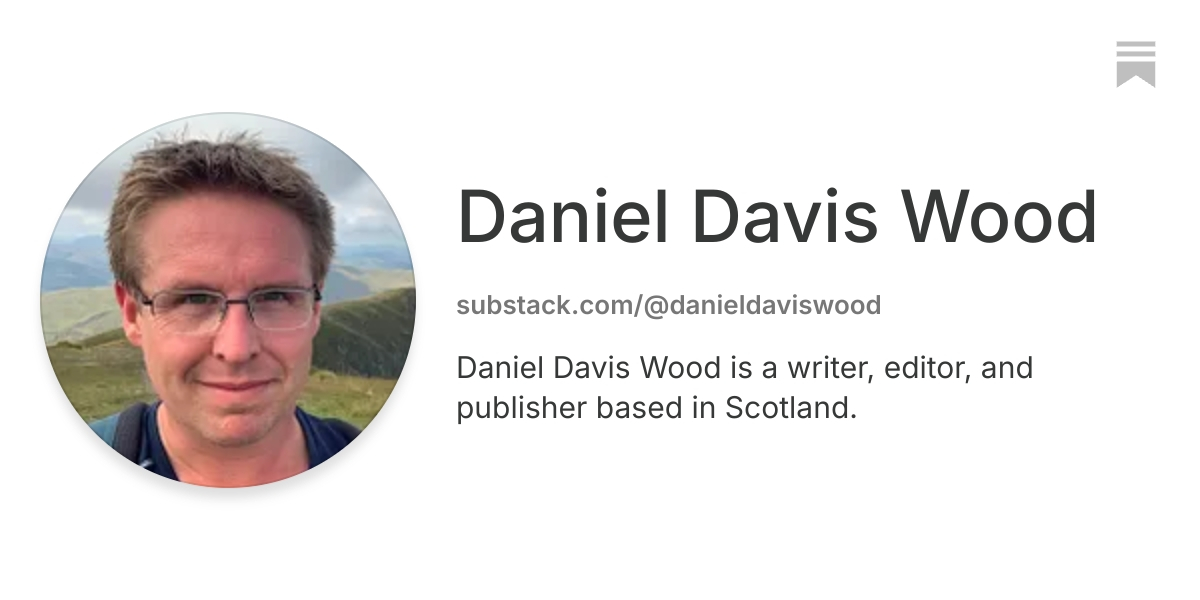 Daniel Davis Wood | Substack