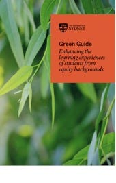 Alt text: Cover of the Green Guide publication showing a close-up photograph of green gum leaves in soft focus as the background. Overlaid on the image is an orange/coral coloured rectangular box containing the University of Sydney logo and the title "Green Guide: Enhancing the learning experiences of students from equity backgrounds" in black text.