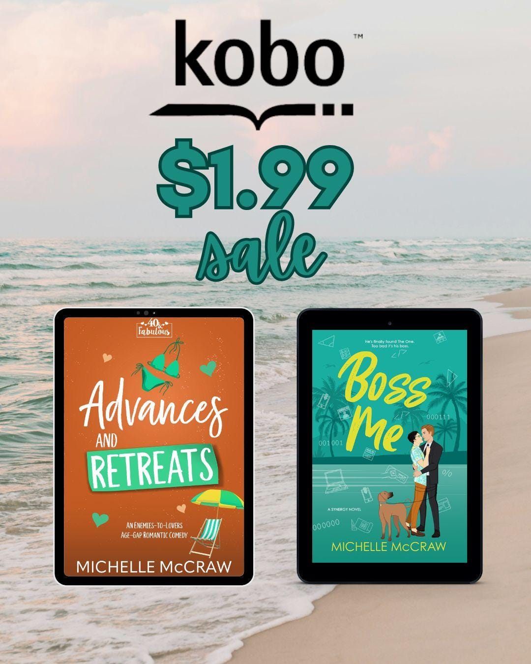 $1.99 Kobo sale on Advances and Retreats and Boss Me by Michelle McCraw