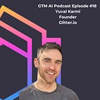 GTM AI Podcast & Newsletter