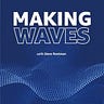 Making Waves