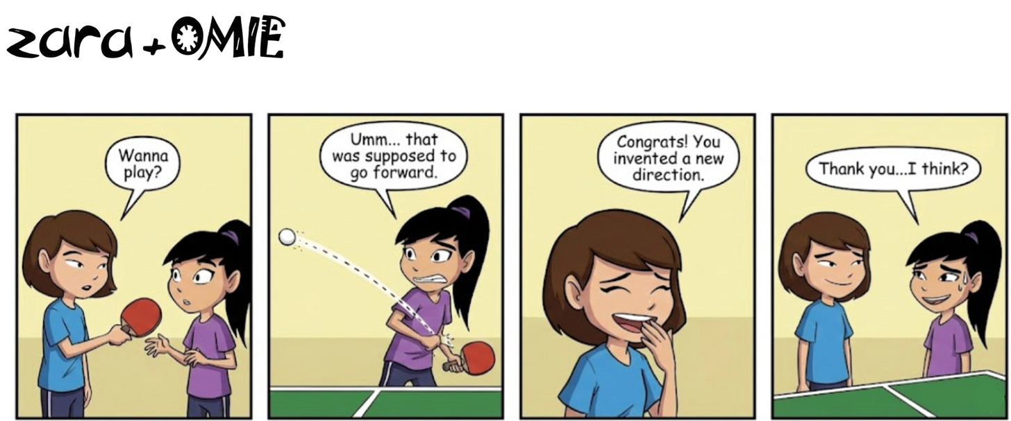 Zara’s ping-pong ball flies sideways and Misha playfully says she invented a new direction.