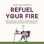 Refuel Your Fire
