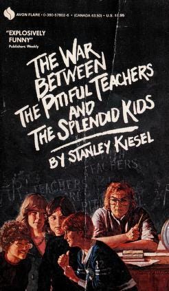 The War Between The Pitiful Teachers And The Splendid Kids (Literature) -  TV Tropes