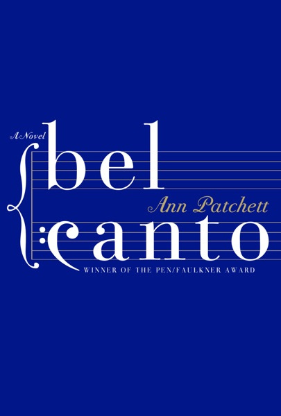 iTunes Artwork for 'Bel Canto (by Ann Patchett)'