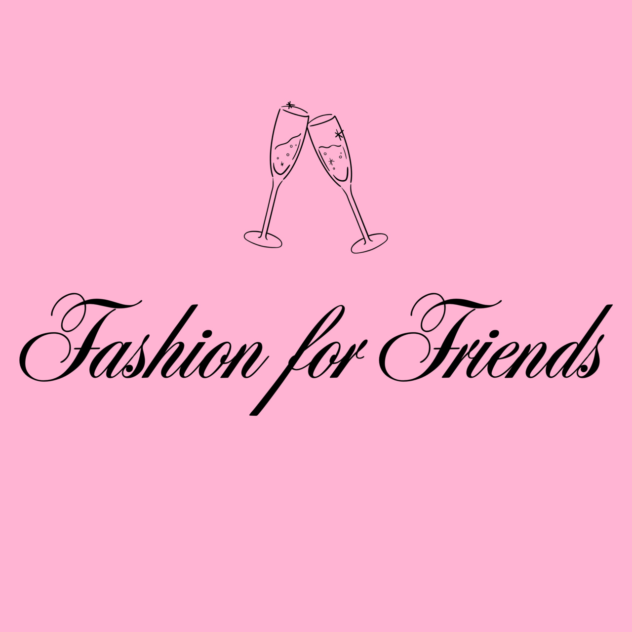 Fashion for Friends