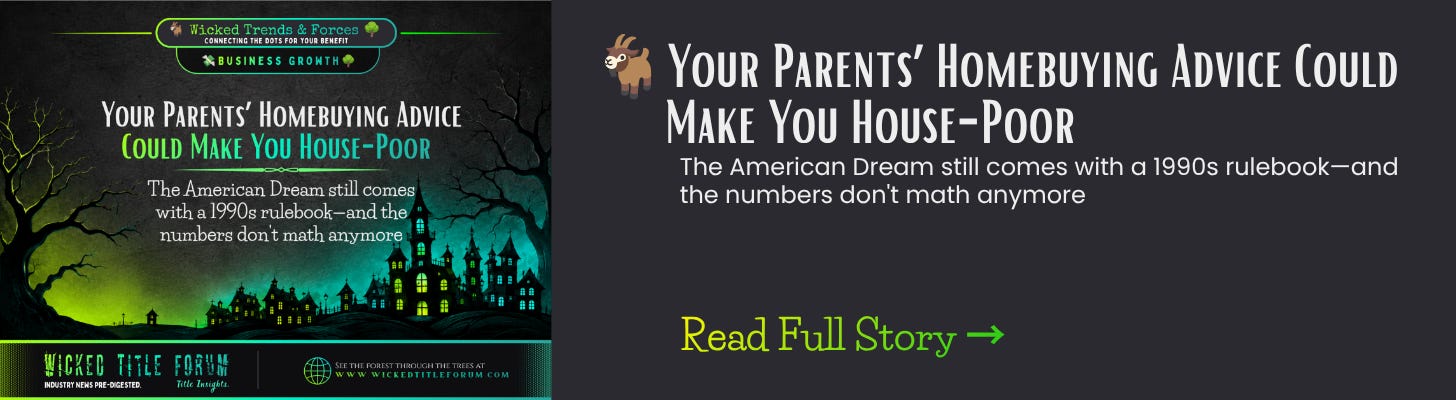 Your Parents’ Homebuying Advice Could Make You House-Poor The American Dream still comes with a 1990s rulebook—and the numbers don't math anymore