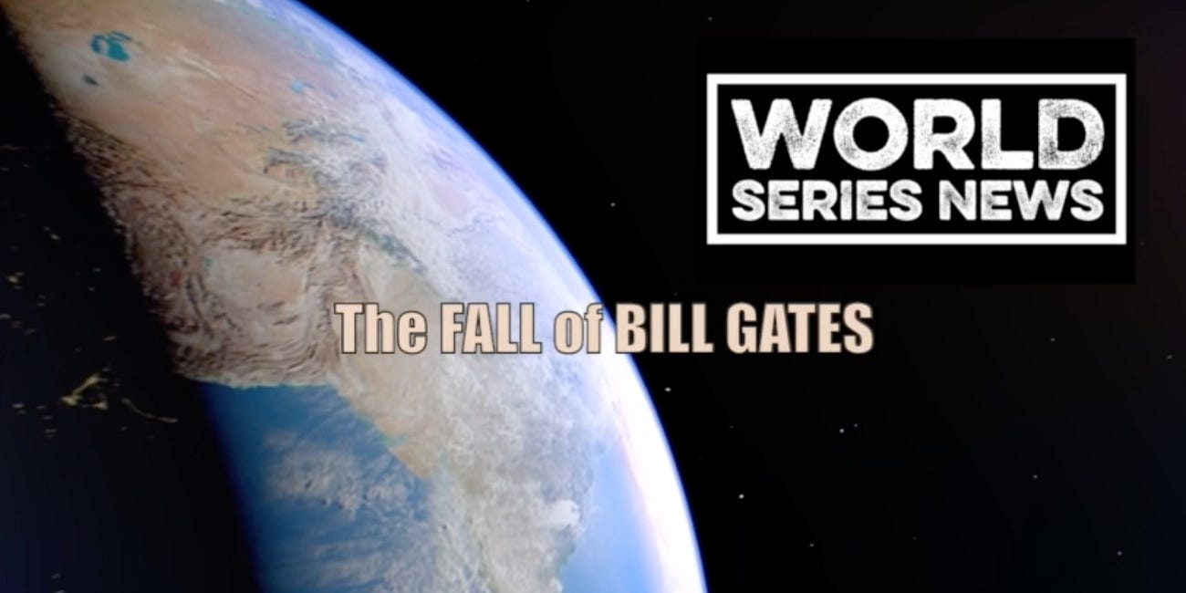 The Fall of Bill Gates: The Interview 'Too Hot for the Big Tech Crowd'