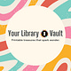 Your Library Vault