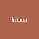 la tana