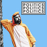 Politics Politics Politics 