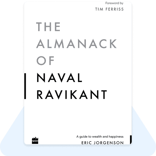 The image shows the over of The Almanack of Naval Ravikant by Eric Jorgenson. The image shows the over of The Almanack of Naval Ravikant by Eric Jorgenson.