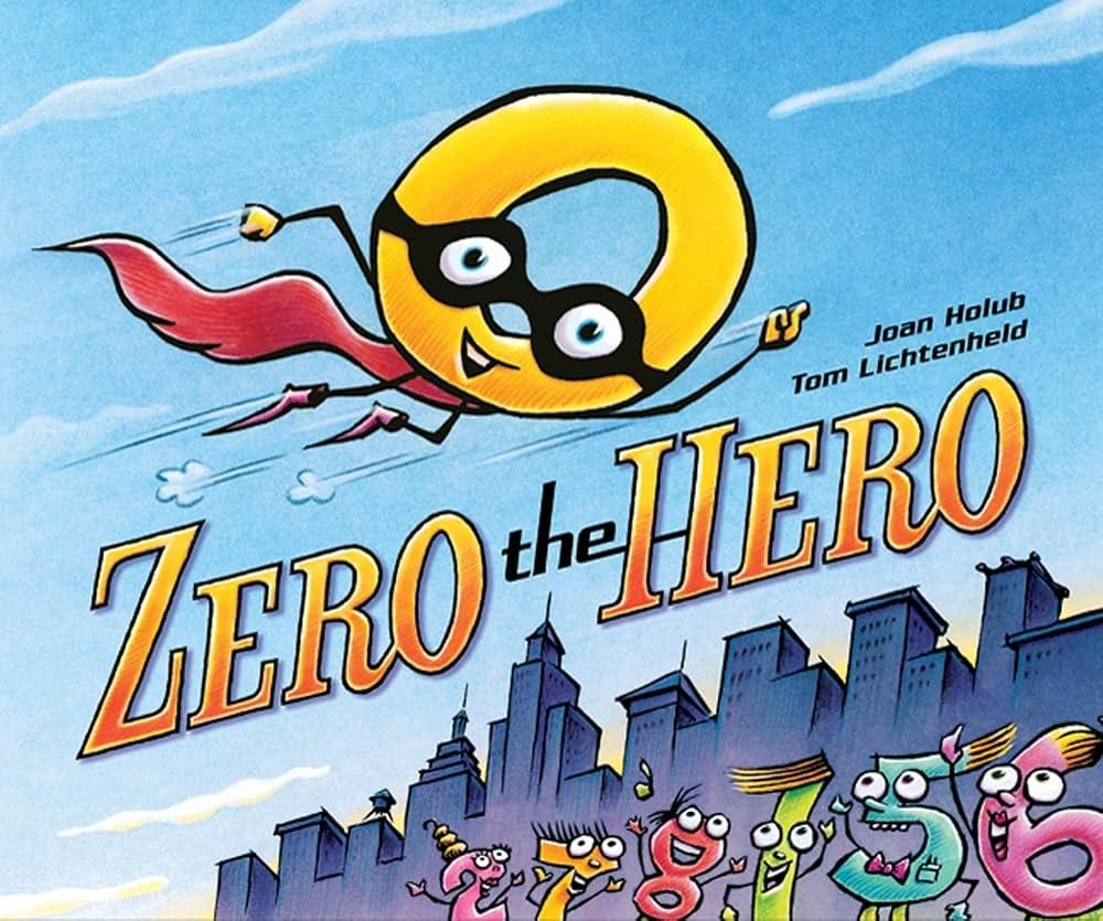 Amazon.com: Zero the Hero: 9780805093841: Holub, Joan, Lichtenheld, Tom:  Books