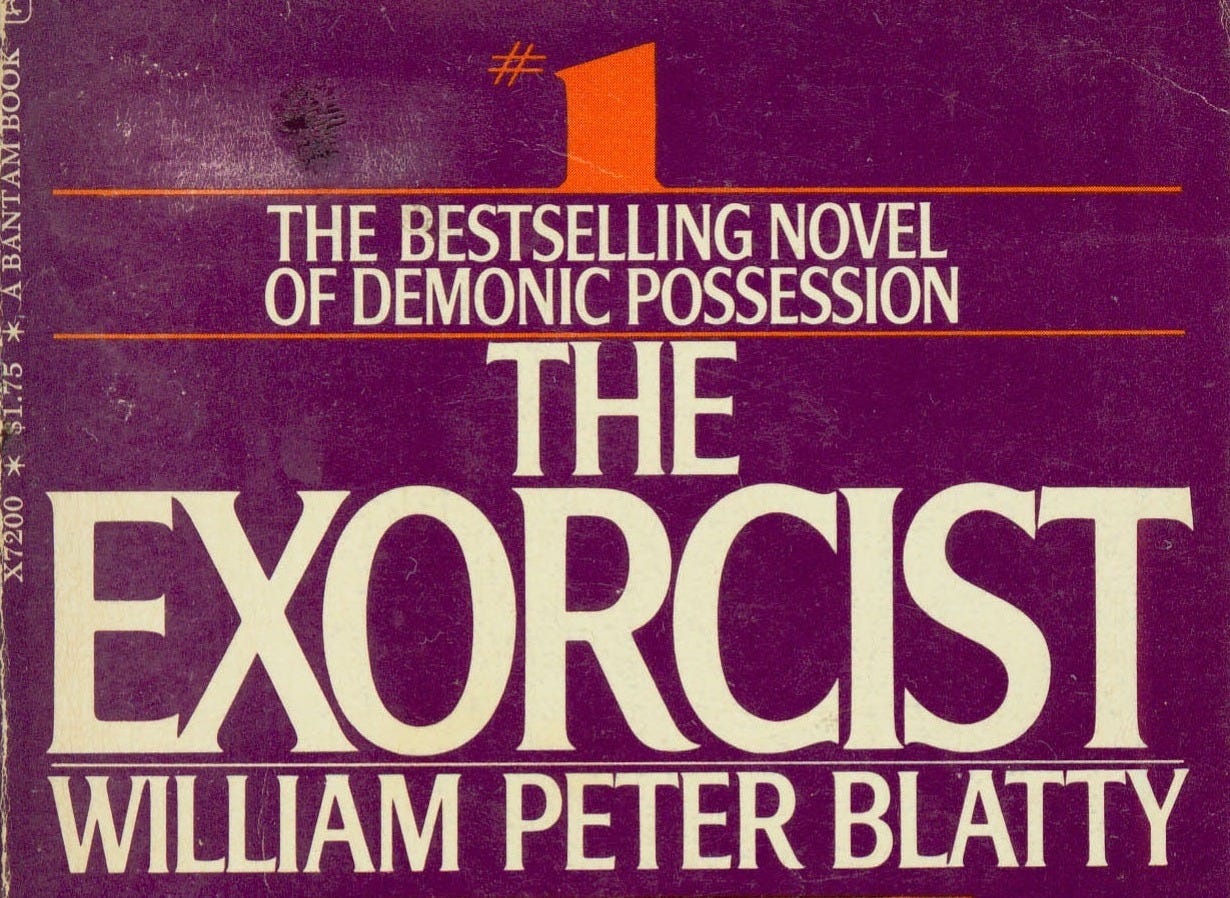 The Exorcist by William Peter Blatty | Dark Chest of Wonders The Exorcist by William Peter Blatty | Dark Chest of Wonders