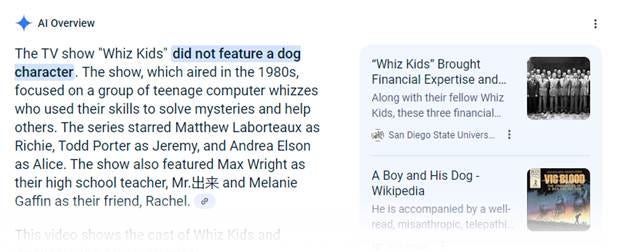 The TV show "Whiz Kids" did not feature a dog character. The show, which aired in the 1980s, focused on a group of teenage computer whizzes who used their skills to solve mysteries and help others. The series starred Matthew Laborteaux as Richie, Todd Porter as Jeremy, and Andrea Elson as Alice. The show also featured Max Wright as their high school teacher, Mr. 出来 and Melanie Gaffin as their friend, Rachel.