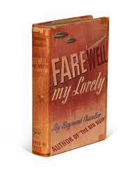 Raymond Chandler | Farewell, My Lovely, 1940 | Detective Fiction ...