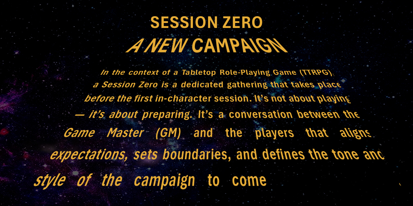 Session Zero - A New Campaign (setup like a Star Wars opening text crawl)