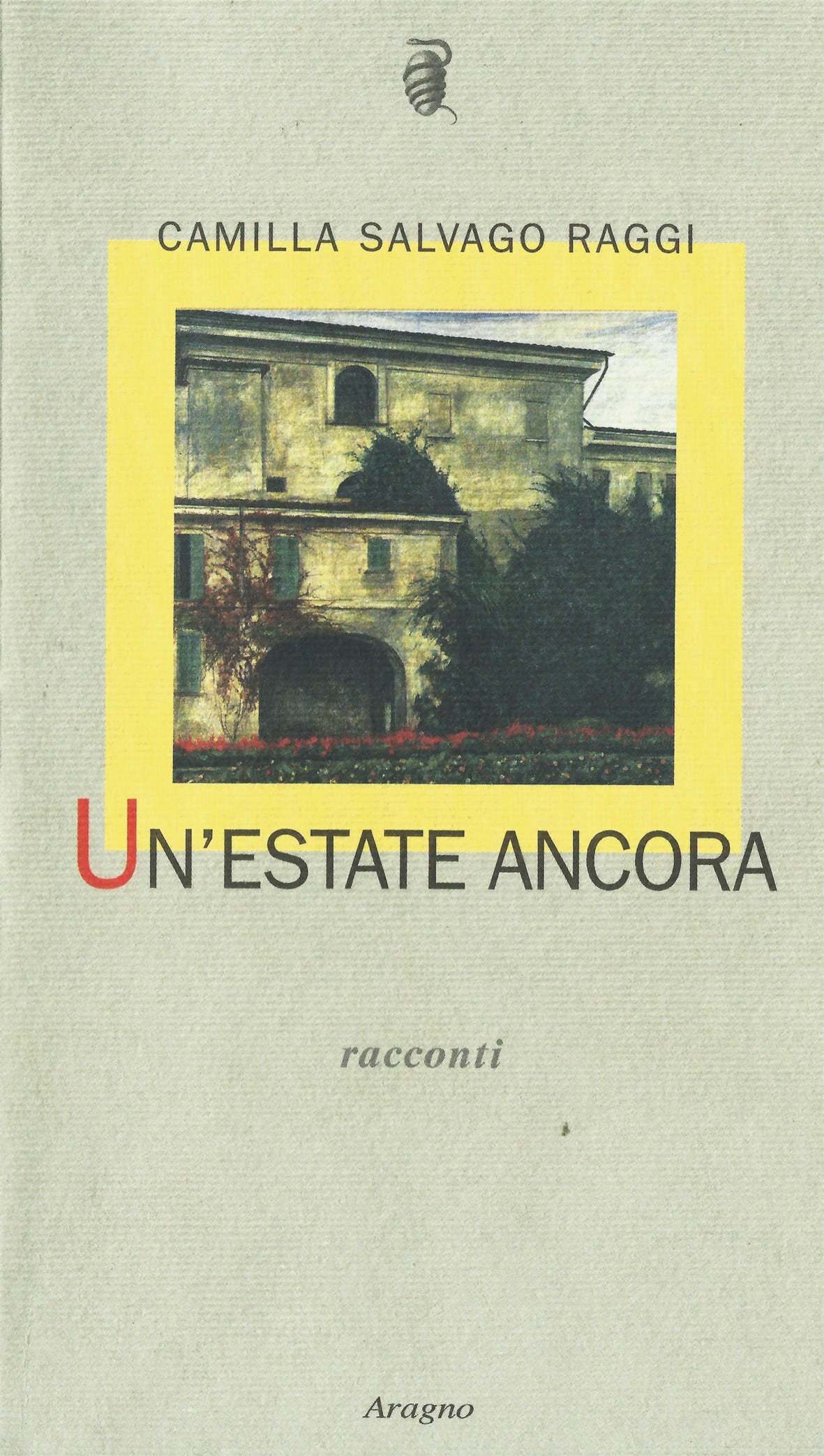 Un'estate ancora. Racconti