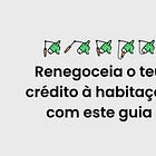 Renegoceia o teu crédito à habitação com este guia