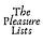 The Pleasure Lists