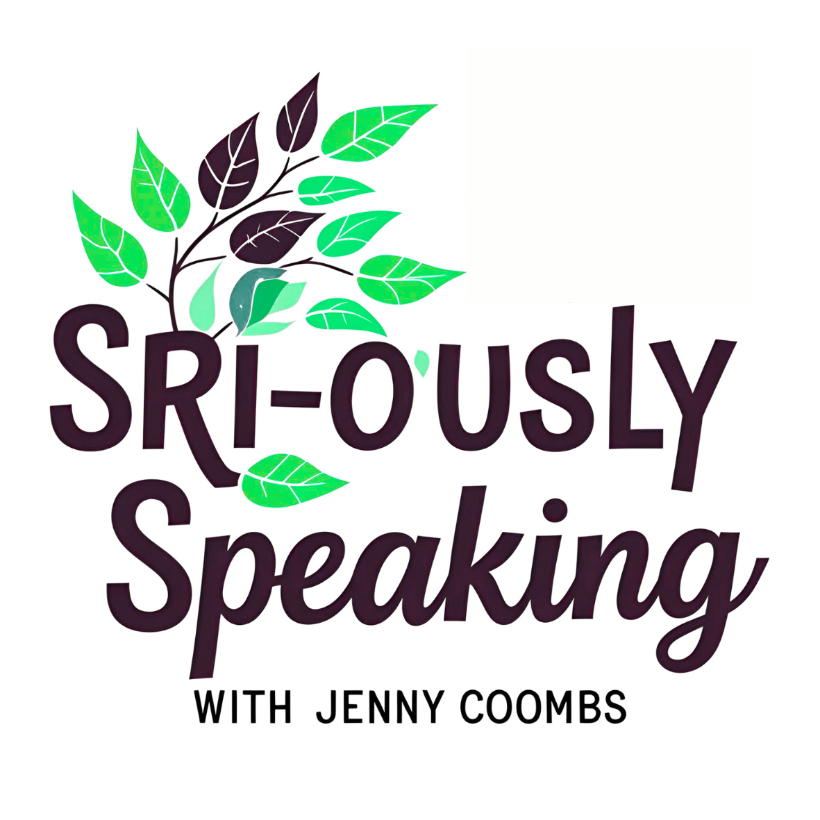 Artwork for "SRI-ously Speaking" with Jenny Coombs