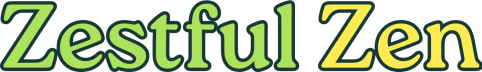 Zestful Zen