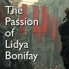 The Passion of Lidya Bonifay