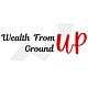 Wealth From the Ground Up
