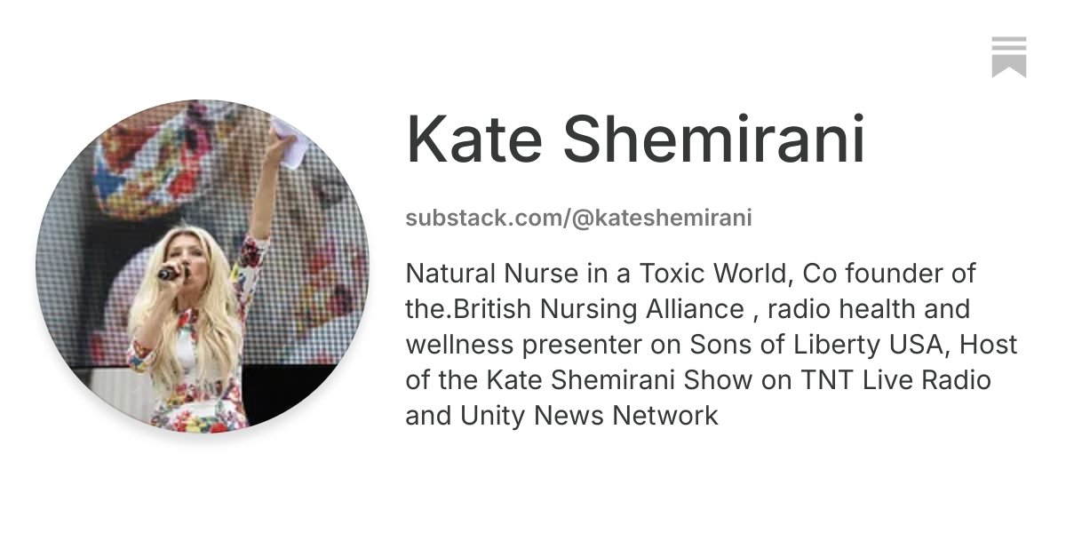 Kate Shemirani | Substack