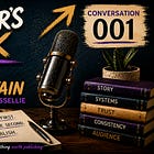 Write What You Can Sustain - Conversation 001