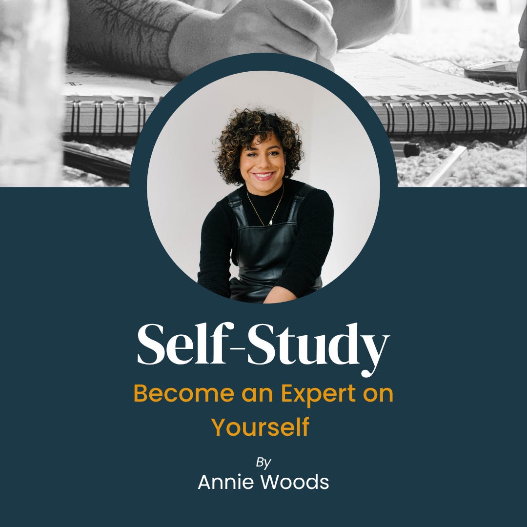 Self-Study: Become An Expert on Yourself