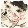 the bad daughter