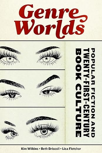 Genre Worlds: Popular Fiction and Twenty-First-Century Book Culture