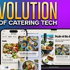 The Evolution of Catering Technology in Restaurants