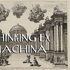 Thinking Ex Machina