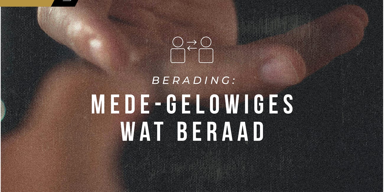 Berading: Medegelowiges wat beraad