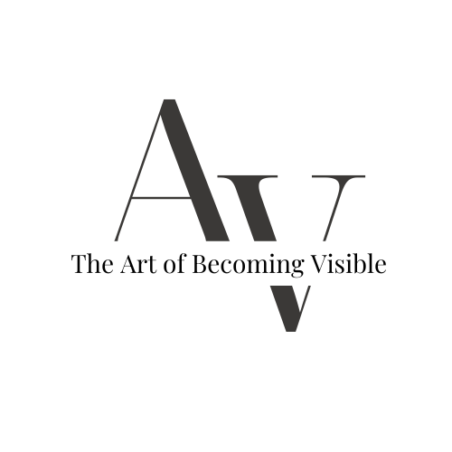 The Art of Becoming Visible