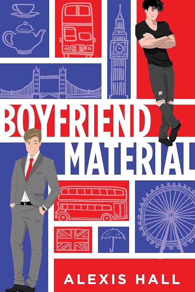 Boyfriend Material by Hall, Alexis