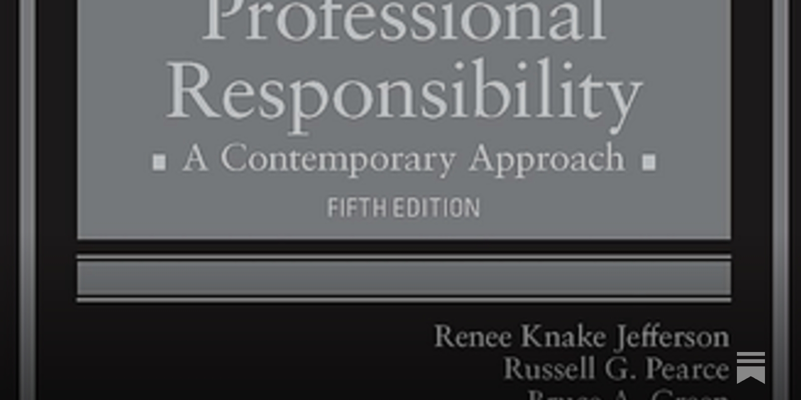 Teaching with Professional Responsibility: A Contemporary Approach