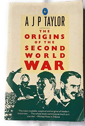 Origins of the Second World War (Pelican) Origins of the Second World War (Pelican)