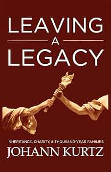 Leaving a Legacy: Inheritance, Charity, & Thousand-Year Families