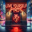(Un)Common Sense: Do I need to love myself fully before I can safely love another?