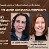 The Debrief with Debra Shushan