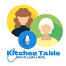 Kitchen Table Conversations