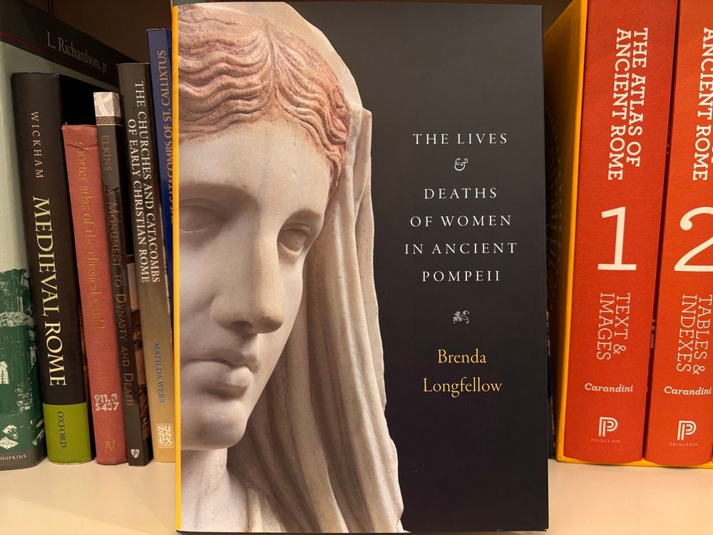 The Lives and Deaths of Women in Ancient Pompeii
by Brenda Longfellow
304 pages, 7.00 x 10.00 x 1.40 in, 78 b&w illustrations, 16 color photos, 11 maps
Sales Date: July 8, 2025 The Lives and Deaths of Women in Ancient Pompeii
by Brenda Longfellow
304 pages, 7.00 x 10.00 x 1.40 in, 78 b&w illustrations, 16 color photos, 11 maps
Sales Date: July 8, 2025