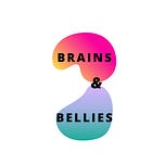 Brains and Bellies Newsletter