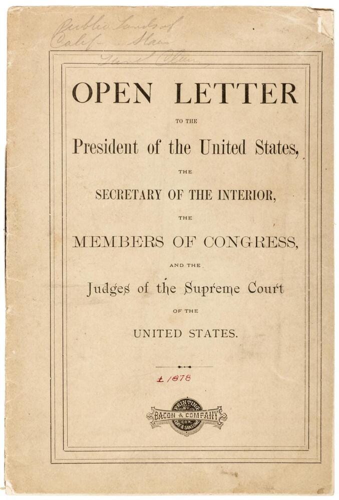 Open Letter to the President of the United States, The Secretary of the interior, The Members of Congress, and the Judges of the Supreme Court of the United States.