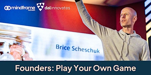 MindFrame Connect Presents: Founders Play your Own Game